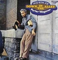 Porter Wagoner - Skid Row Joe - Down In The Alley